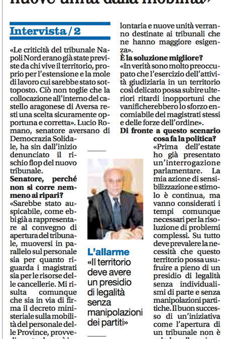 Il Mattino 16.09.2015 | Tribunale Napoli Nord di Aversa. “Difficoltà previste all’avvio, nuove unità dalla mobilità”.