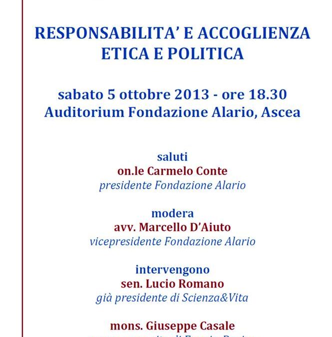 Ascea (Sa) 05.10.2013 | Responsabilità e accoglienza. Etica e politica