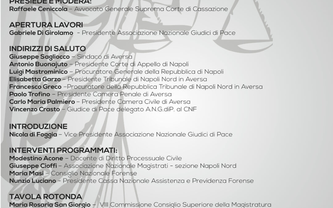 Aversa 23.4.2015 | Il giudice di pace a XX anni dalla sua istituzione. Storia, bilanci, prospettive.