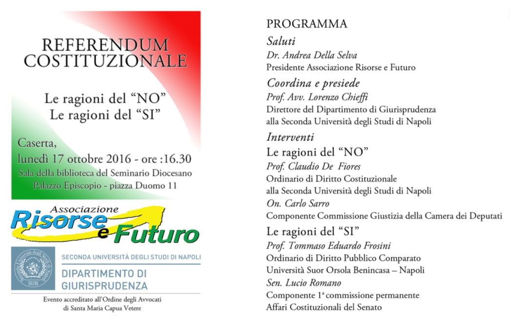 Caserta 17.10.2016 | Referendum costituzionale: le ragioni del Sì e del No