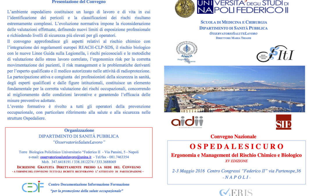 Napoli 2.5.2016 | Ospedale sicuro. Ergonomia e management del rischio chimico e biologico