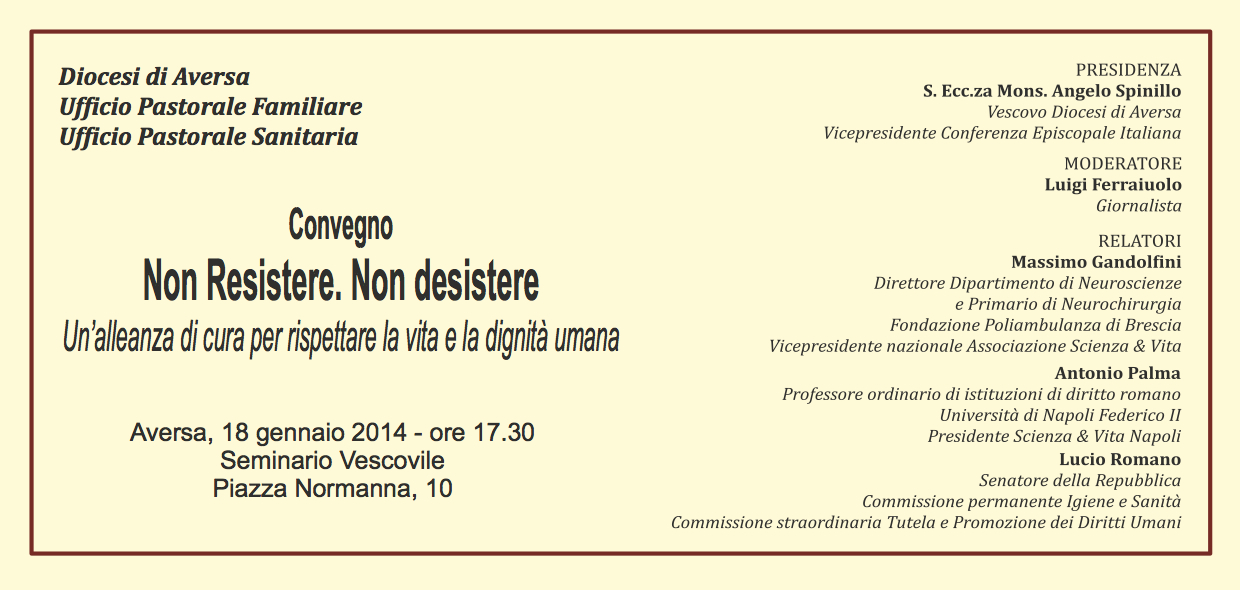 Aversa 18.1.2014 | Non resistere, non desistere