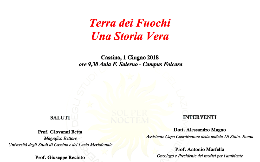 Cassino 1.06.2018 | Terra dei Fuochi. Una storia vera.