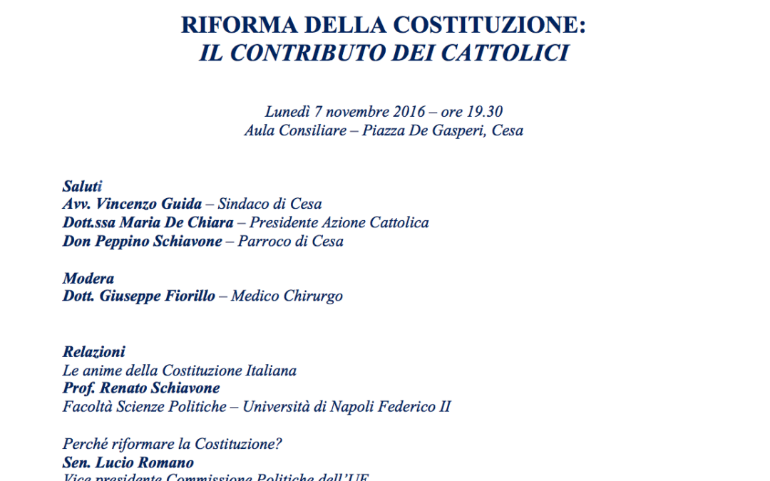 Cesa (Ce) 7.11.2016 | Riforma della Costituzione: il contributo dei cattolici