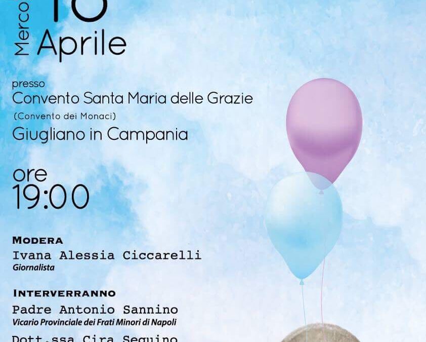 Giugliano (Na) 18.04.2018 | Scegli la Vita