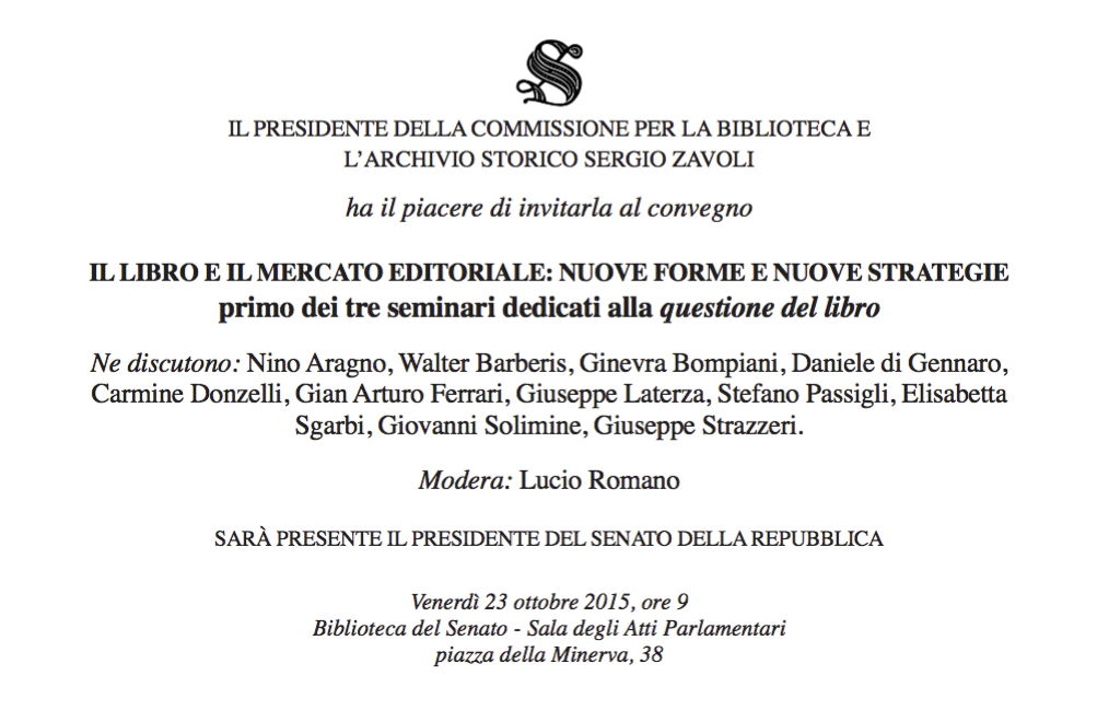 Roma 23.10.2015 | Il libro e il mercato editoriale: nuove forme e nuove strategie