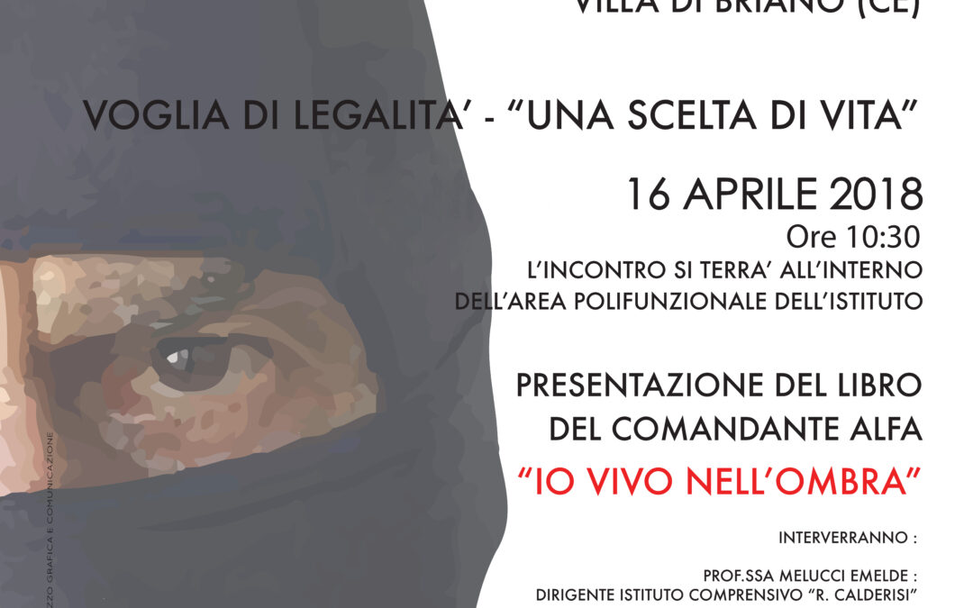 Villa di Briano (Ce) 16.04.2018 | Voglia di legalità. Una scelta di vita