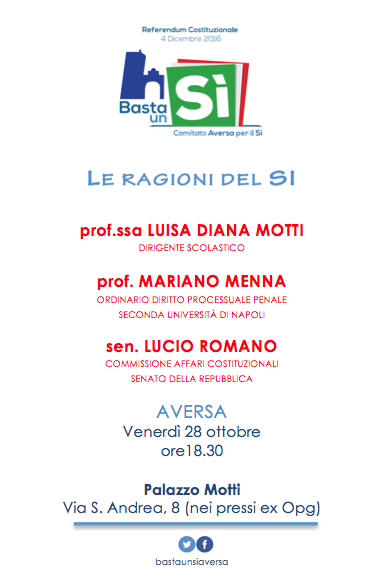 Aversa 28.10.2016 | Referendum costituzionale. Le ragioni del SI
