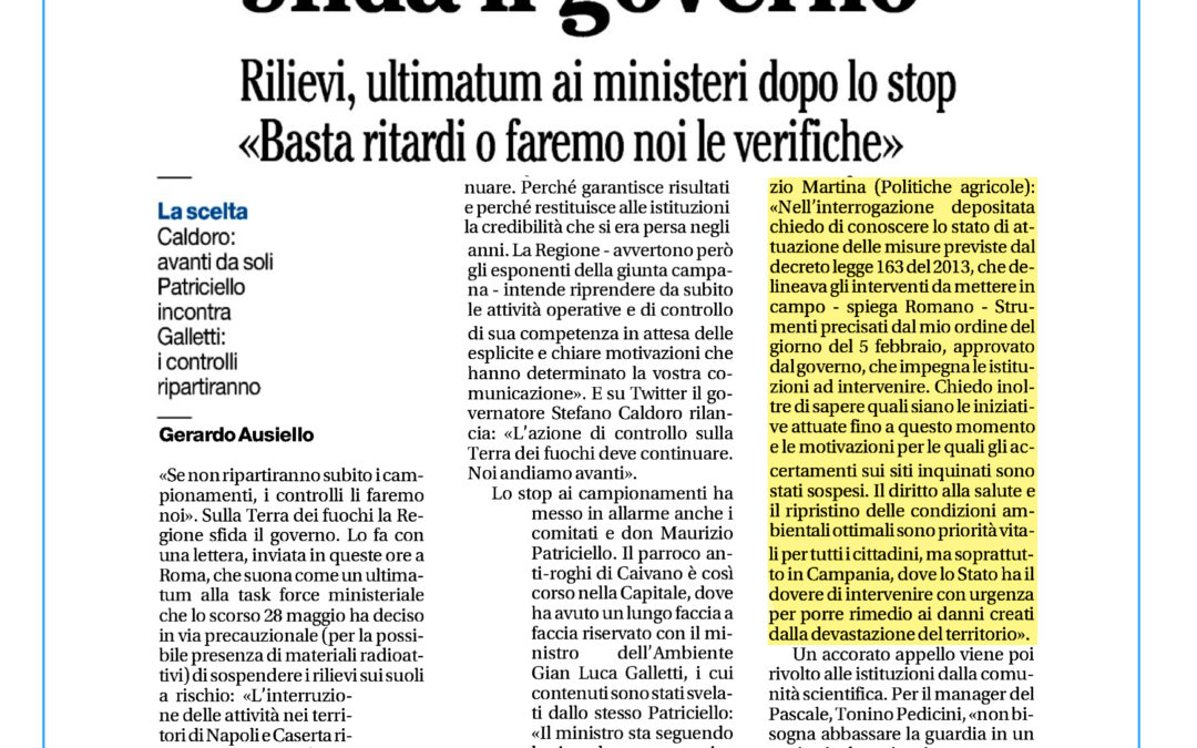 Il Mattino 6.6.2014 | Terra dei fuochi. La Regione sfida il governo