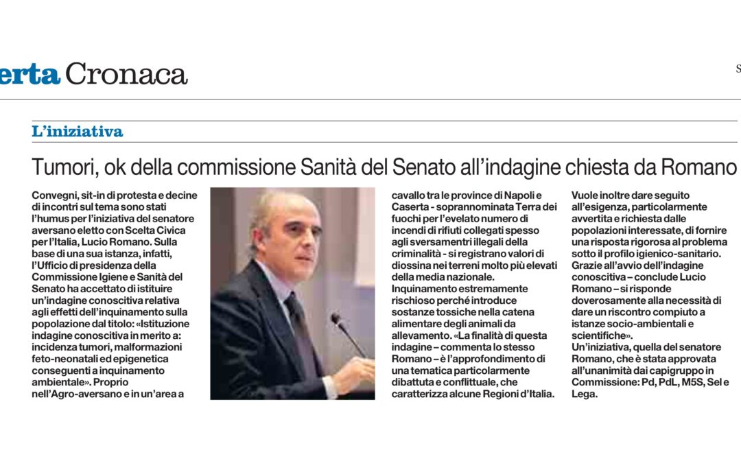 Il Mattino 01.6.2013 | Tumori, ok della Commissione del Senato all’indagine chiesta da Romano