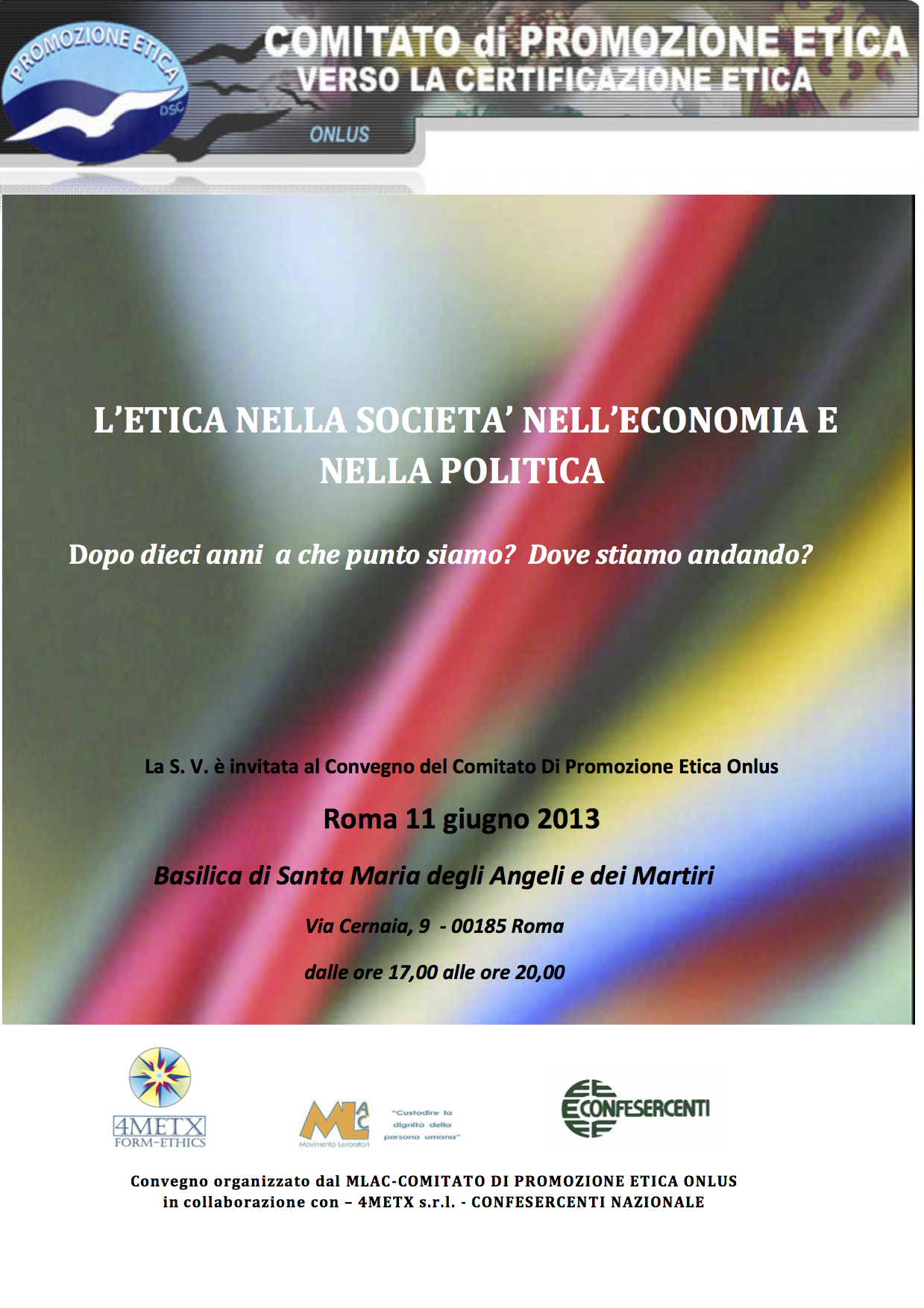 Roma 11.6.2013 | L’etica nella società, nell’economia e nella politica