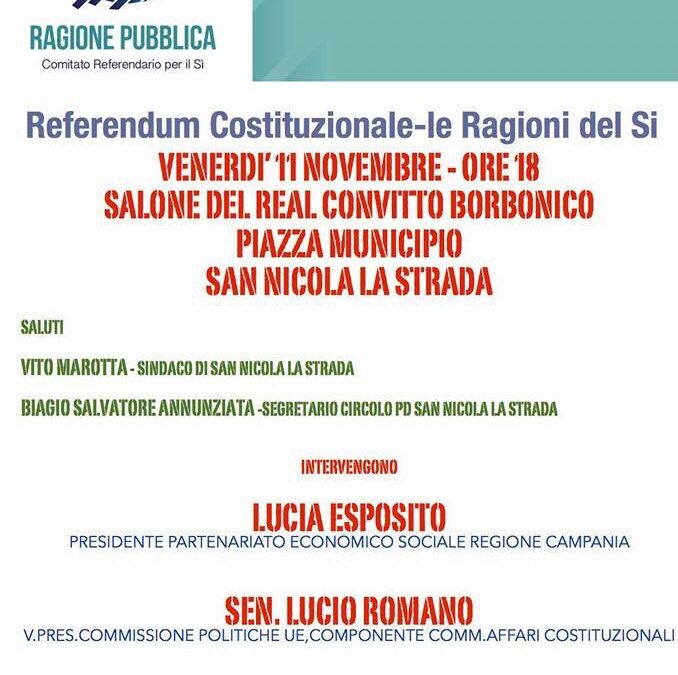 San Nicola La Strada 11.11.2016 | Referendum costituzionale – Le ragioni del SI