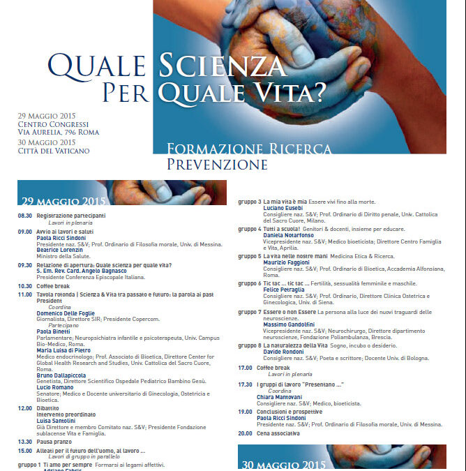 Roma 29.5.2015 | Quale scienza per quale vita ?