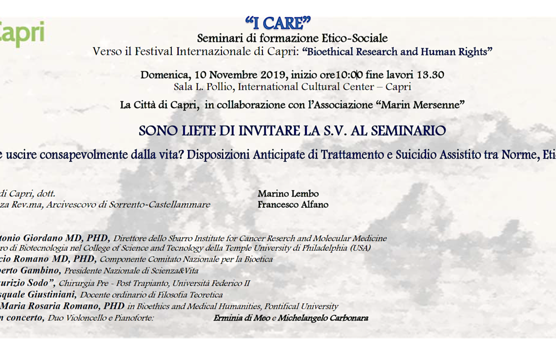 Capri 10.11.2019 | Come uscire consapevolmente dalla vita? Disposizioni Anticipate di Trattamento e suicidio assistito tra norme, etica e società.