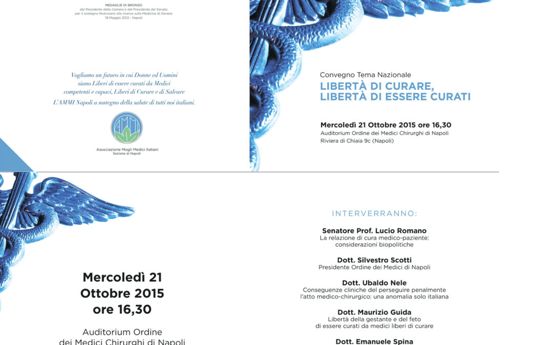 Napoli 21.10.2015 | Libertà di curare, libertà di essere curati