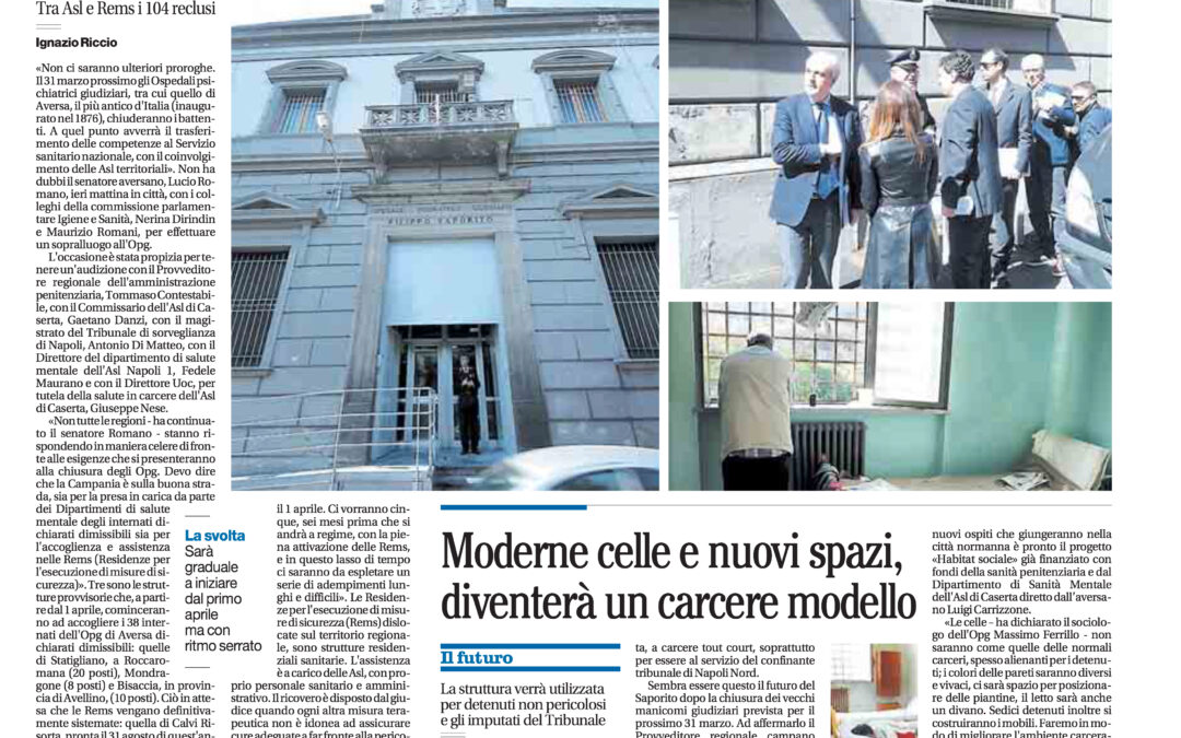 Il Mattino 24.3.2015 | L’Opg chiude, via l’ultimo “manicomio”