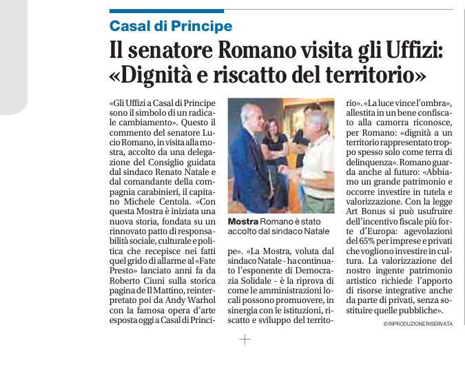 Il Mattino 30.08.2015 | Casal di Principe. Il senatore Romano visita gli Uffizi: “Dignità e riscatto del territorio”.