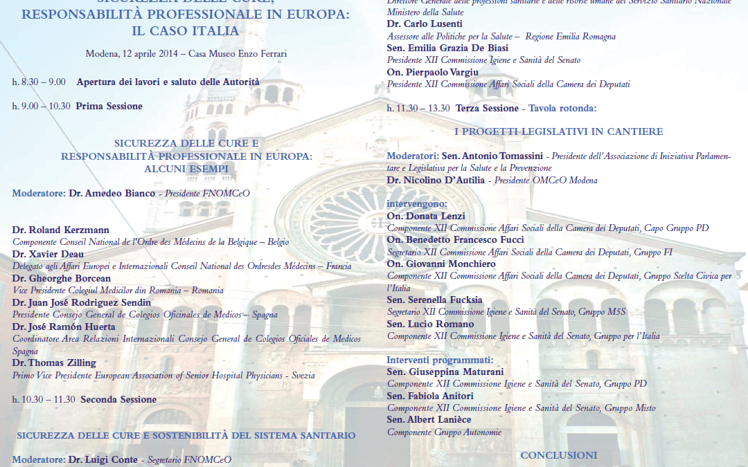 Modena 12.4.2014 | Sicurezza delle cure, responsabilità professionale in Europa: il caso Italia