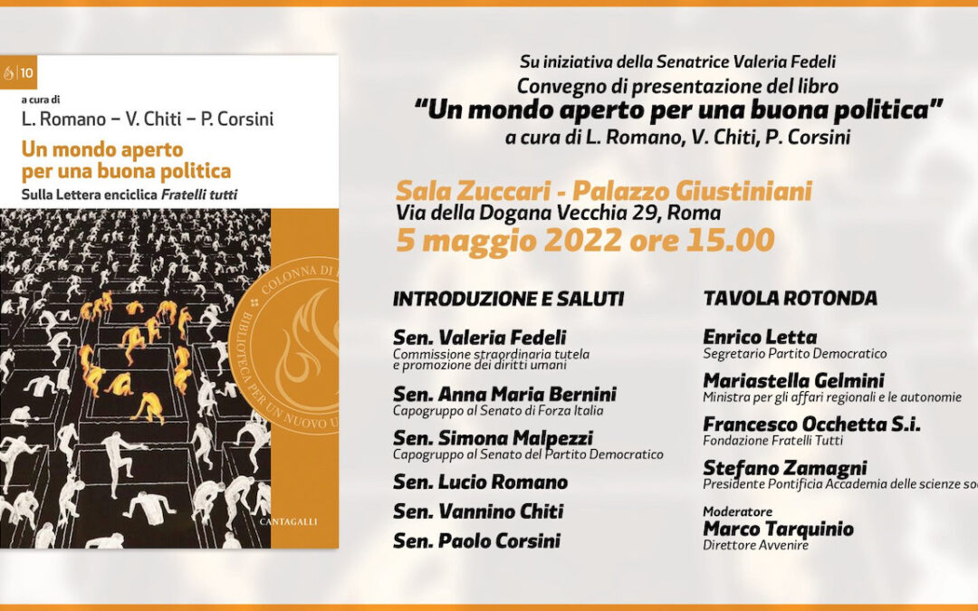 Un mondo aperto per una buona politica