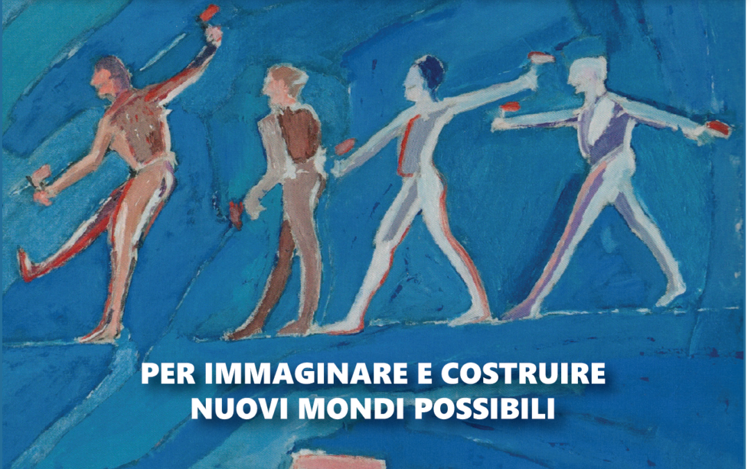 Dal Sud una nuova solidarietà. Per immaginare e costruire nuovi mondi possibili