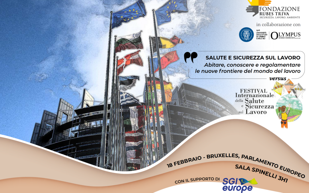 Salute e sicurezza sul lavoro. Abitare, conoscere e regolamentare le nuove frontiere del mondo del lavoro